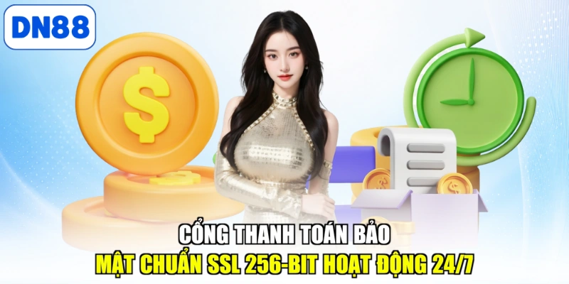 Giải pháp bảo mật giao dịch và xử lý nạp tiền DN88 an toàn