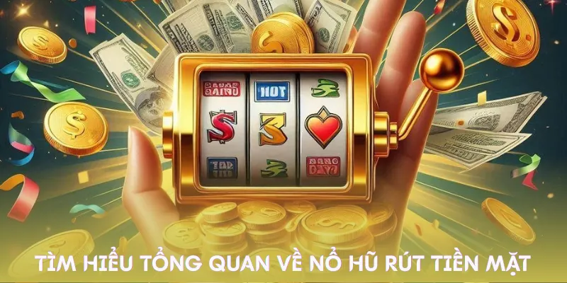 no-hu-rut-tien-mat-khai-niem