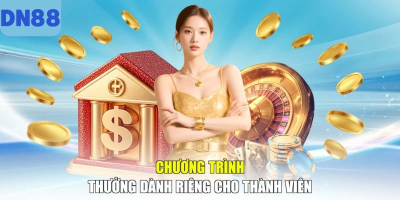 Chương trình thưởng dành riêng cho thành viên